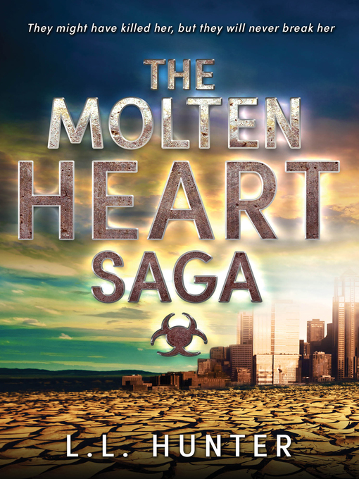 Title details for The Molten Heart Saga by L.L Hunter - Available
